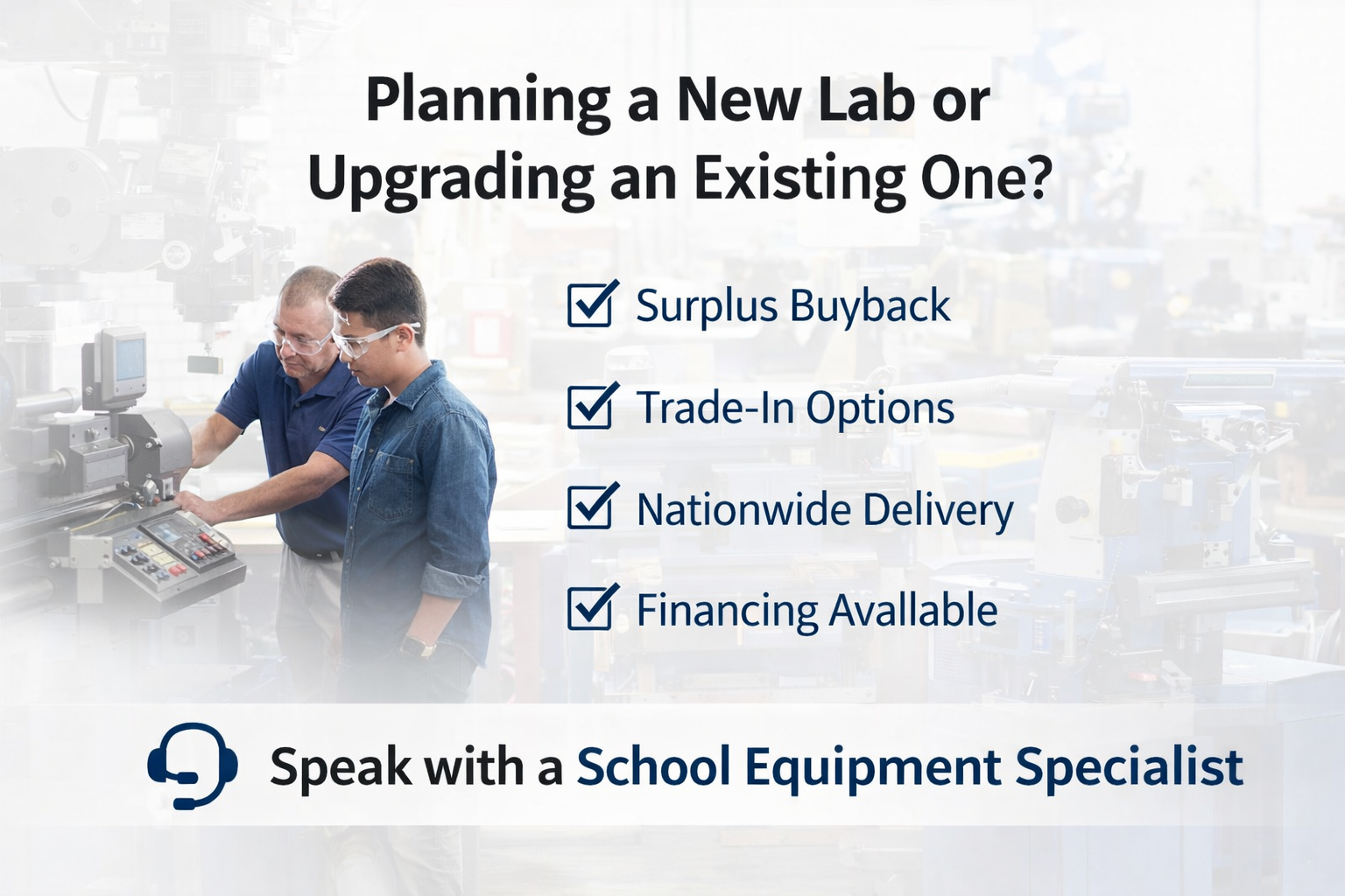 Planning a school machine shop upgrade with surplus buyback, trade-in options and nationwide equipment delivery